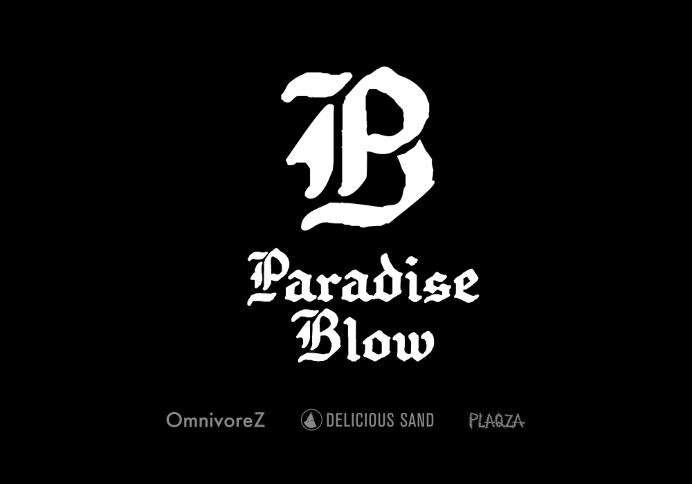 PARADISE BLOW
